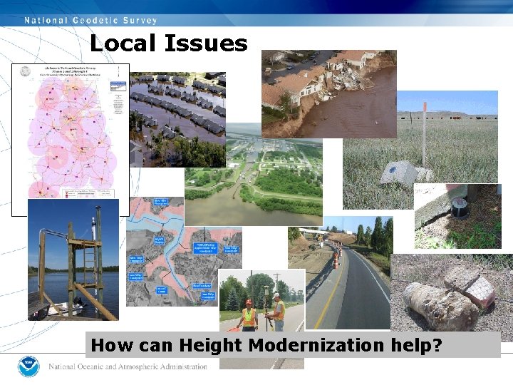 Local Issues How can Height Modernization help? 