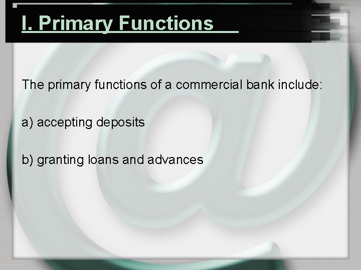 ROLE OF COMMERCIAL BANK Presentation By CA R