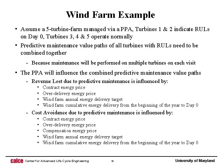 Wind Farm Example • Assume a 5 -turbine-farm managed via a PPA, Turbines 1