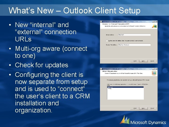 What’s New – Outlook Client Setup • New “internal” and “external” connection URLs •