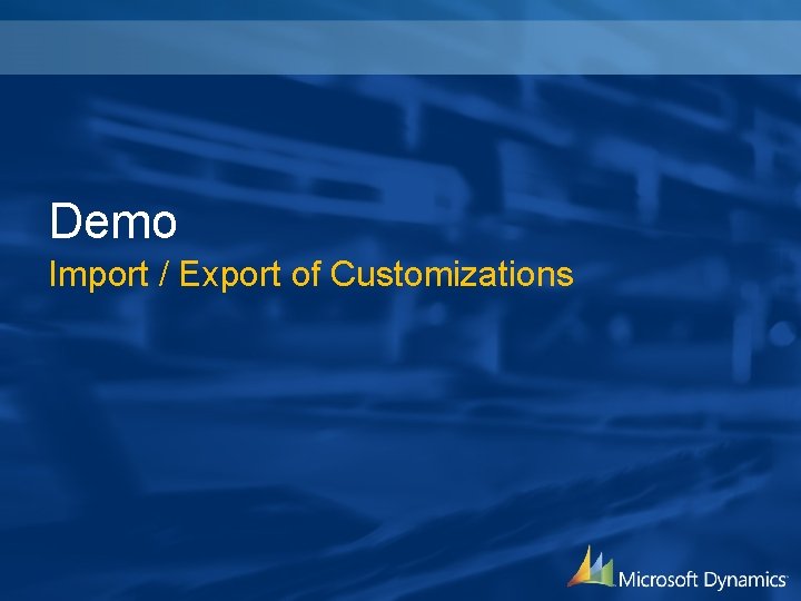 Demo Import / Export of Customizations 
