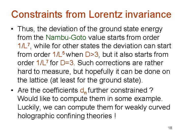 Constraints from Lorentz invariance • Thus, the deviation of the ground state energy from