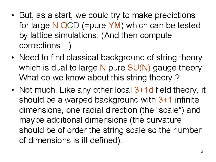  • But, as a start, we could try to make predictions for large