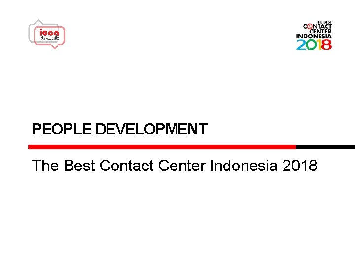 PEOPLE DEVELOPMENT The Best Contact Center Indonesia 2018 