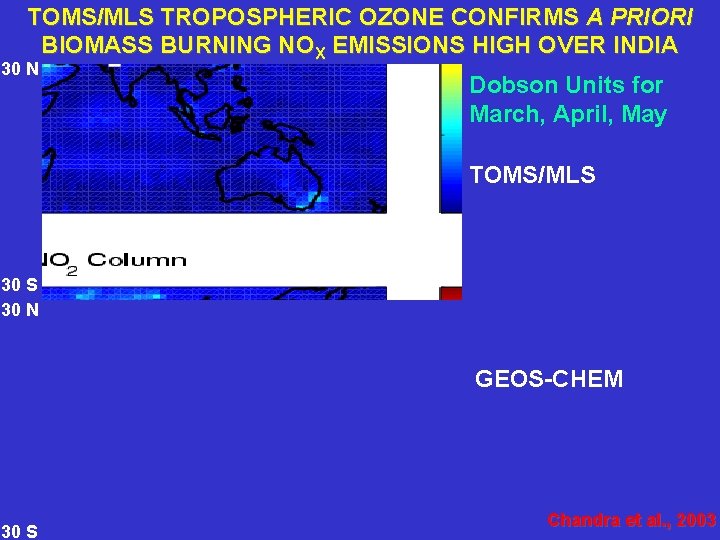 TOMS/MLS TROPOSPHERIC OZONE CONFIRMS A PRIORI BIOMASS BURNING NOX EMISSIONS HIGH OVER INDIA 30