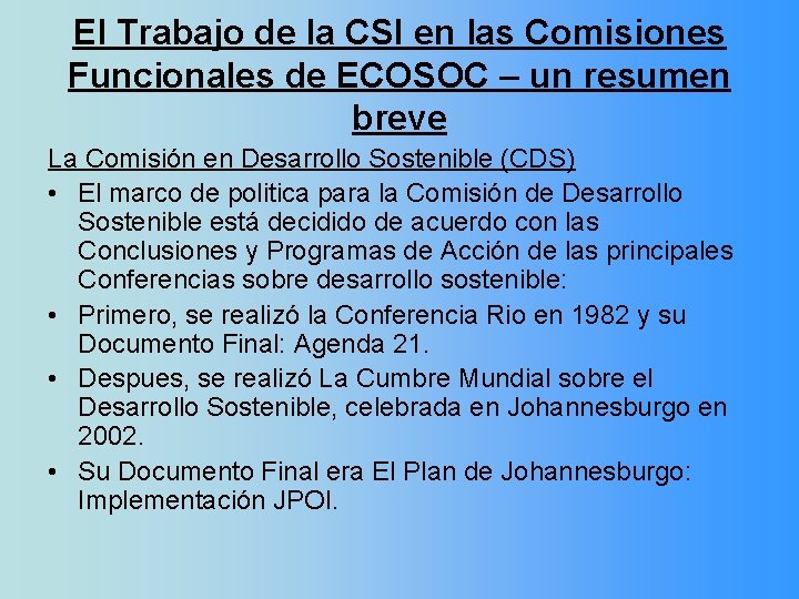 El Trabajo de la CSI en las Comisiones Funcionales de ECOSOC – un resumen