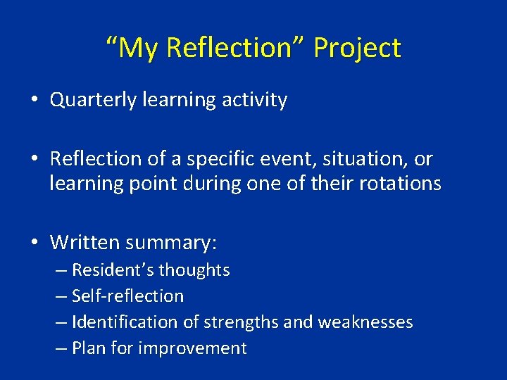 “My Reflection” Project • Quarterly learning activity • Reflection of a specific event, situation,
