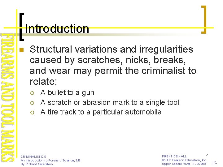 Introduction n Structural variations and irregularities caused by scratches, nicks, breaks, and wear may