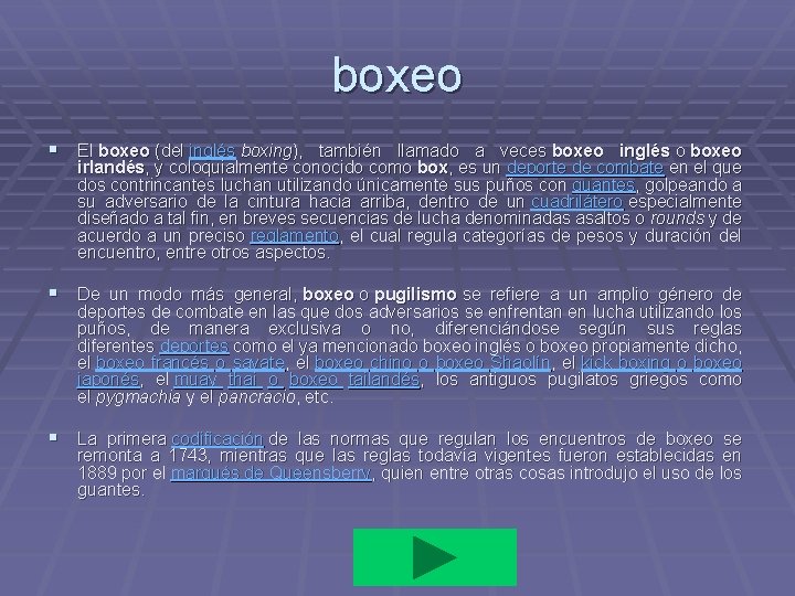 boxeo § El boxeo (del inglés boxing), también llamado a veces boxeo inglés o