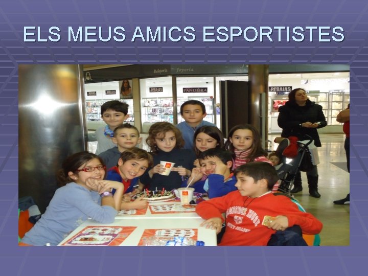 ELS MEUS AMICS ESPORTISTES 