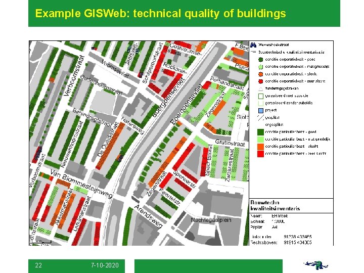 Example GISWeb: technical quality of buildings 22 7 -10 -2020 