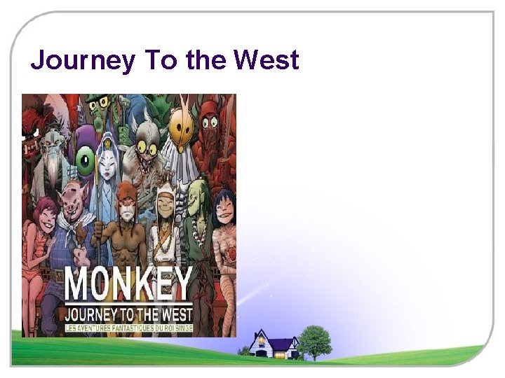 Journey To the West 