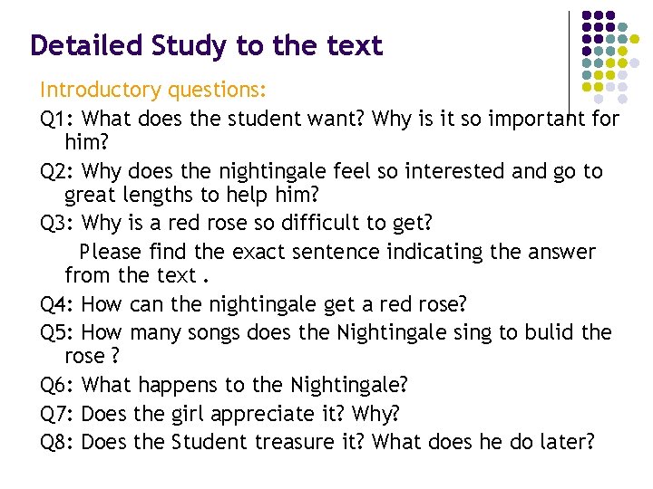 Detailed Study to the text Introductory questions: Q 1: What does the student want?