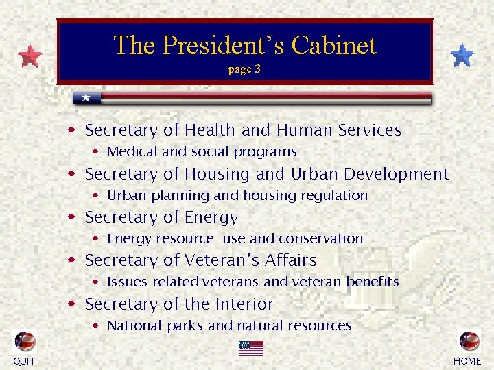 The President’s Cabinet page 3 w Secretary of Health and Human Services w Medical