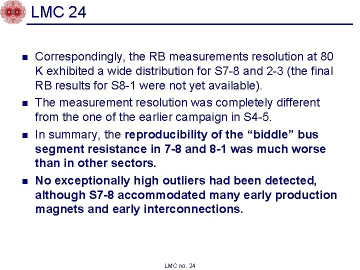 LMC 24 n n Correspondingly, the RB measurements resolution at 80 K exhibited a