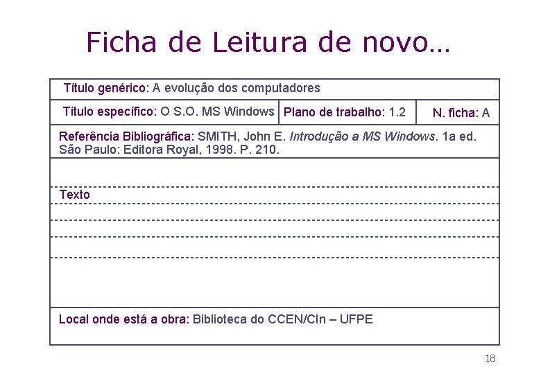 Ficha de Leitura de novo… Título genérico: A evolução dos computadores Título específico: O