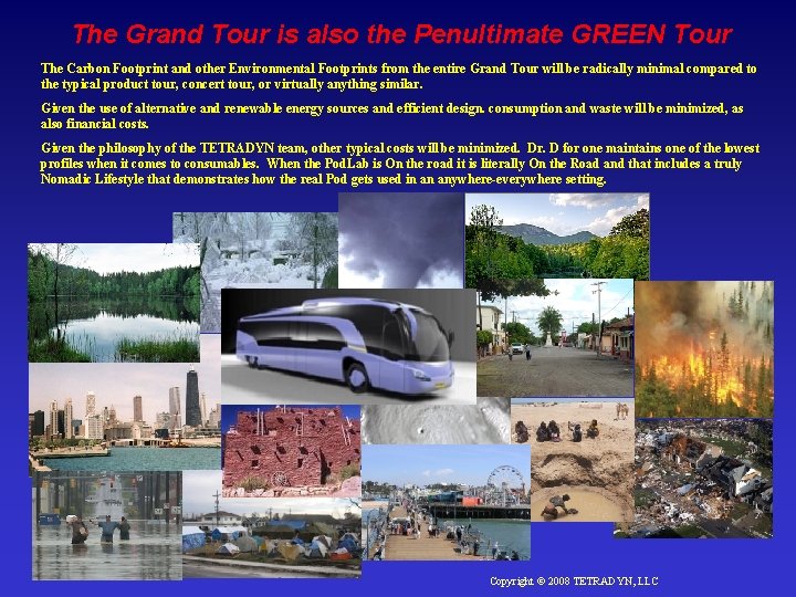 The Grand Tour is also the Penultimate GREEN Tour The Carbon Footprint and other