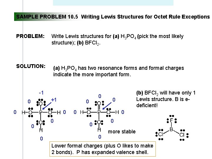 SAMPLE PROBLEM 10. 5 Writing Lewis Structures for Octet Rule Exceptions PROBLEM: Write Lewis SAMPLE PROBLEM 10. 5 Writing Lewis Structures for Octet Rule Exceptions PROBLEM: Write Lewis