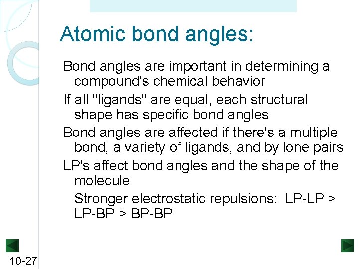 Copyright ©The Mc. Graw-Hill Companies, Inc. Permission required for reproduction or display. Atomic bond Copyright ©The Mc. Graw-Hill Companies, Inc. Permission required for reproduction or display. Atomic bond