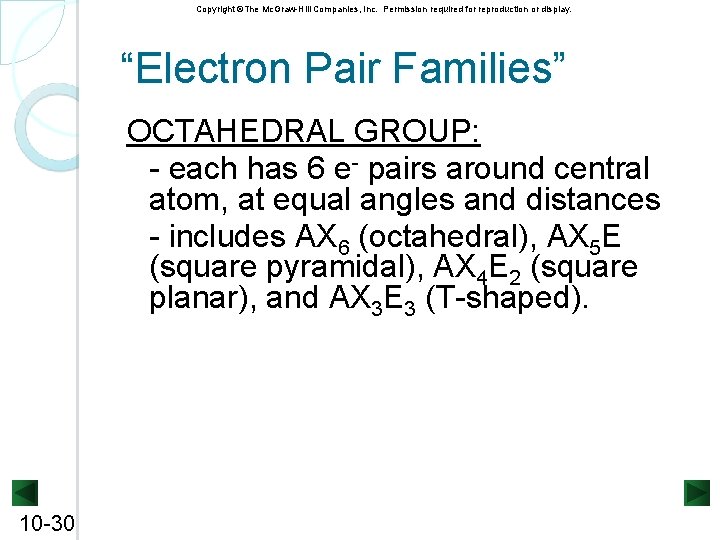 Copyright ©The Mc. Graw-Hill Companies, Inc. Permission required for reproduction or display. “Electron Pair Copyright ©The Mc. Graw-Hill Companies, Inc. Permission required for reproduction or display. “Electron Pair