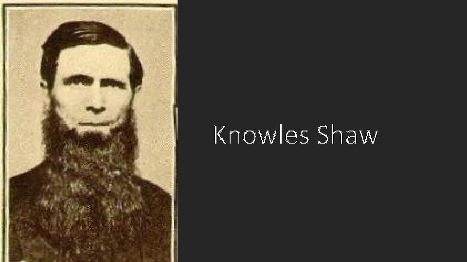 Knowles Shaw 