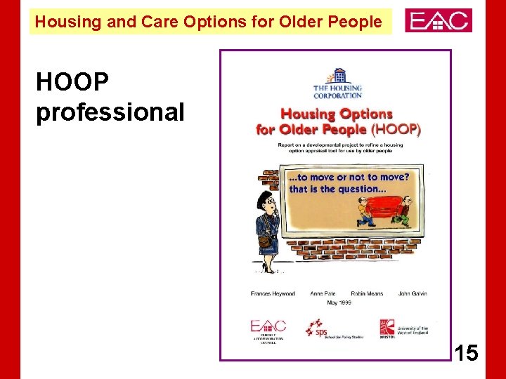 Housing and Care Options for Older People HOOP professional 15 