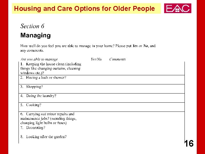 Housing and Care Options for Older People 16 