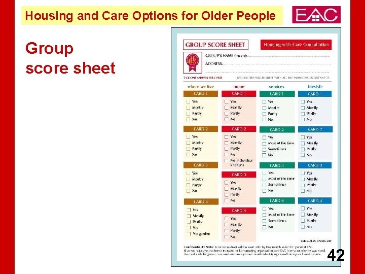 Housing and Care Options for Older People Group score sheet 42 
