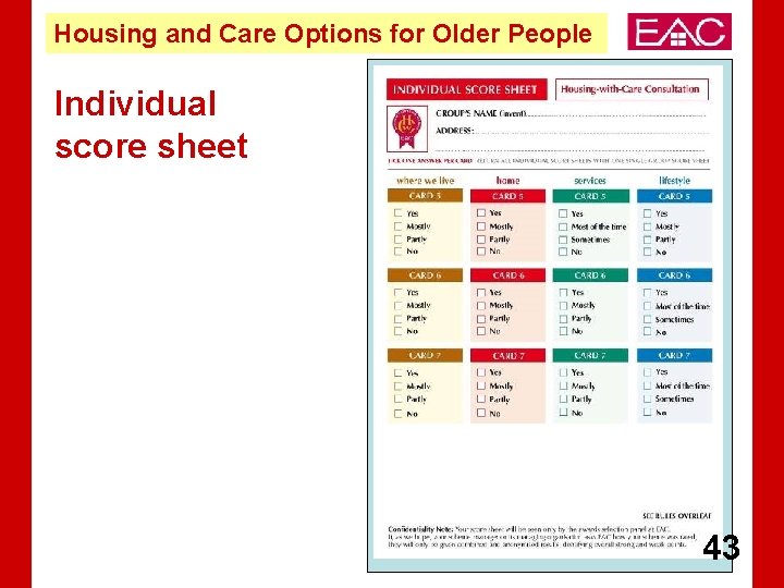 Housing and Care Options for Older People Individual score sheet 43 