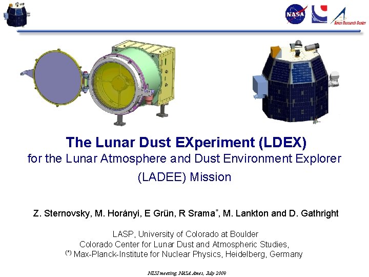 The Lunar Dust EXperiment (LDEX) for the Lunar Atmosphere and Dust Environment Explorer (LADEE)