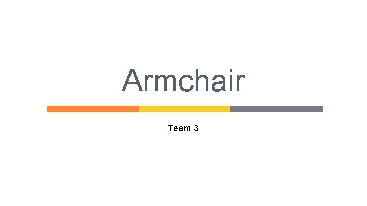 Armchair Team 3 