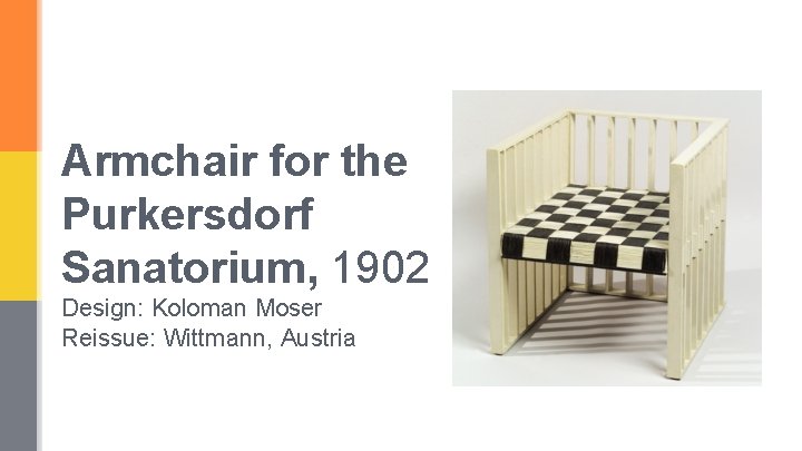 Armchair for the Purkersdorf Sanatorium, 1902 Design: Koloman Moser Reissue: Wittmann, Austria 