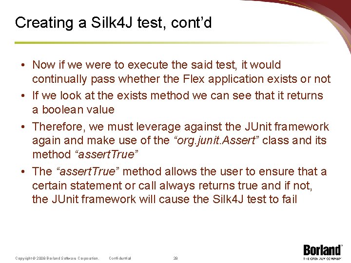 Creating a Silk 4 J test, cont’d • Now if we were to execute