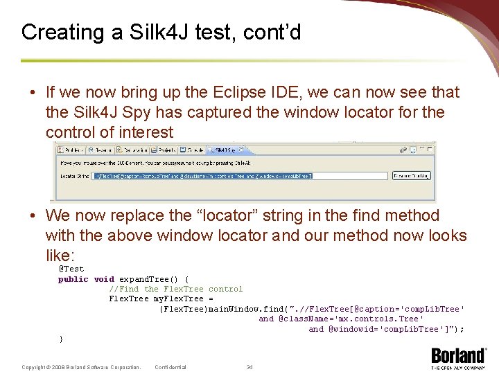 Creating a Silk 4 J test, cont’d • If we now bring up the