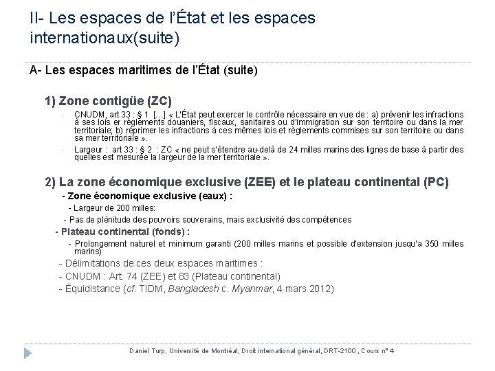 II- Les espaces de l’État et les espaces internationaux(suite) A- Les espaces maritimes de