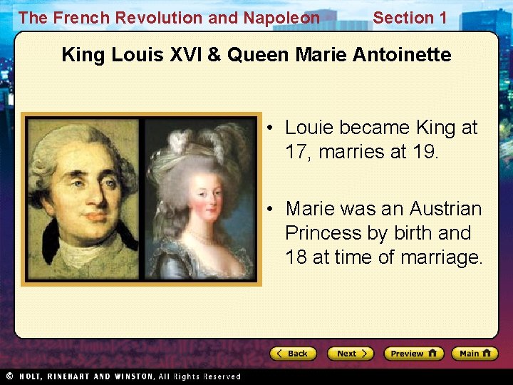 The French Revolution and Napoleon Section 1 King Louis XVI & Queen Marie Antoinette