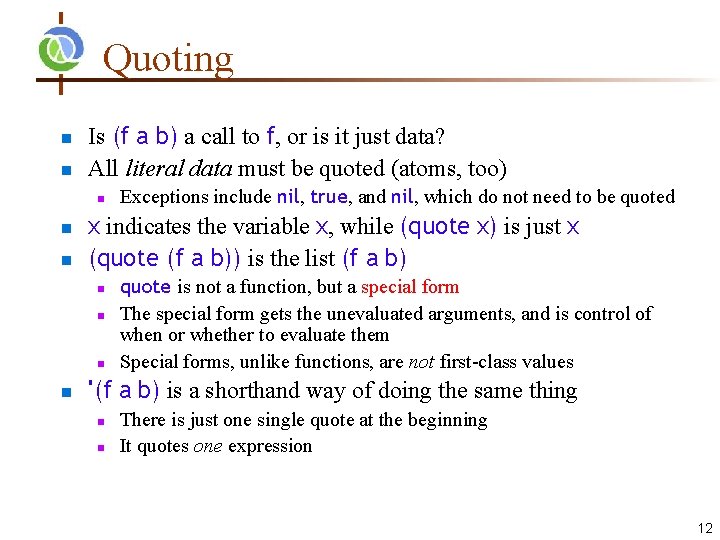 Quoting n n Is (f a b) a call to f, or is it