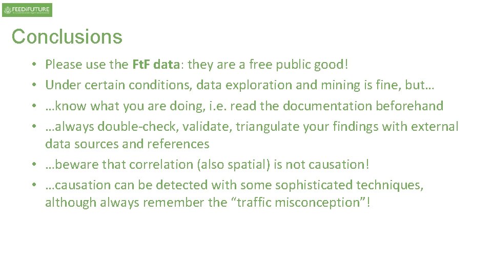 Conclusions Please use the Ft. F data: they are a free public good! Under Conclusions Please use the Ft. F data: they are a free public good! Under