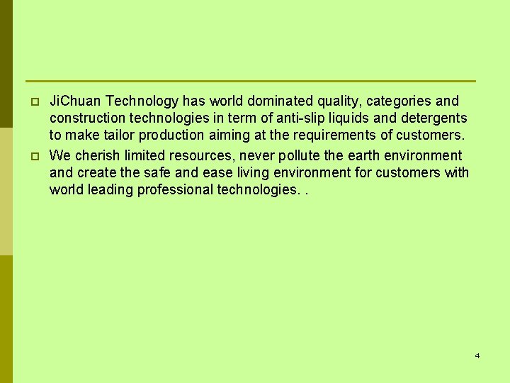p p Ji. Chuan Technology has world dominated quality, categories and construction technologies in