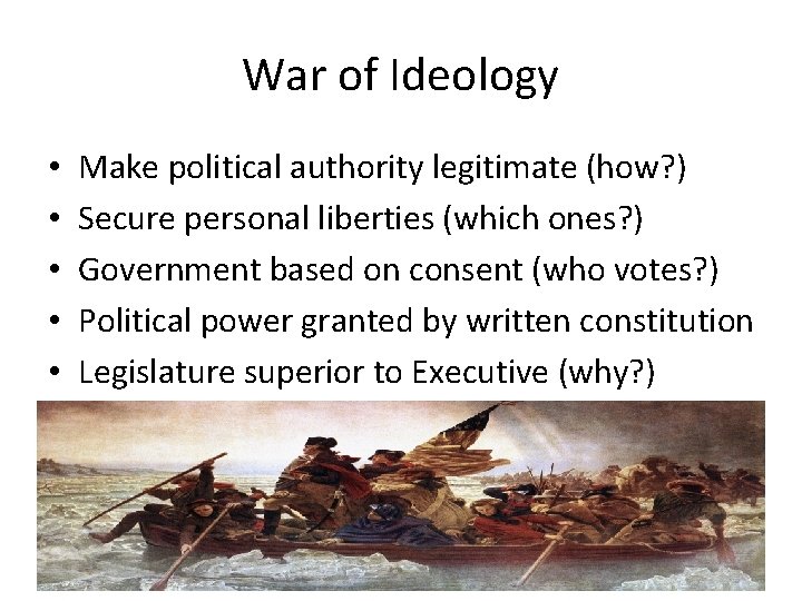 War of Ideology • • • Make political authority legitimate (how? ) Secure personal