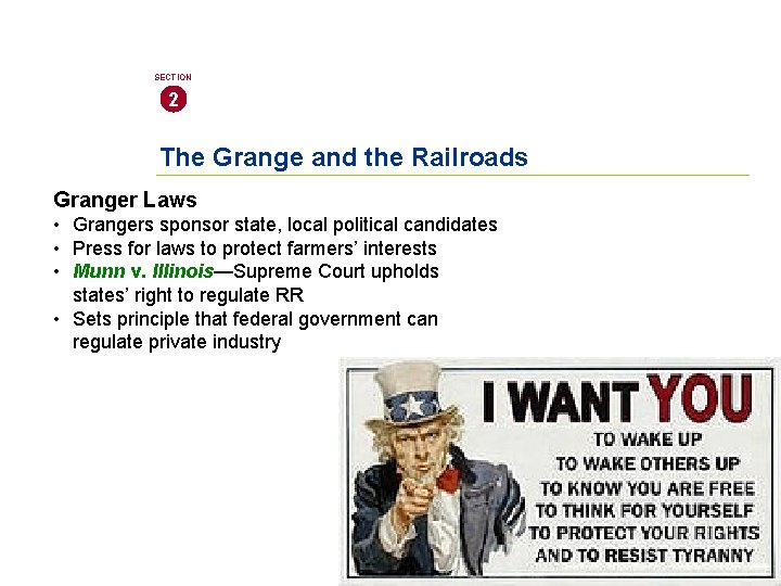 SECTION 2 The Grange and the Railroads Granger Laws • Grangers sponsor state, local