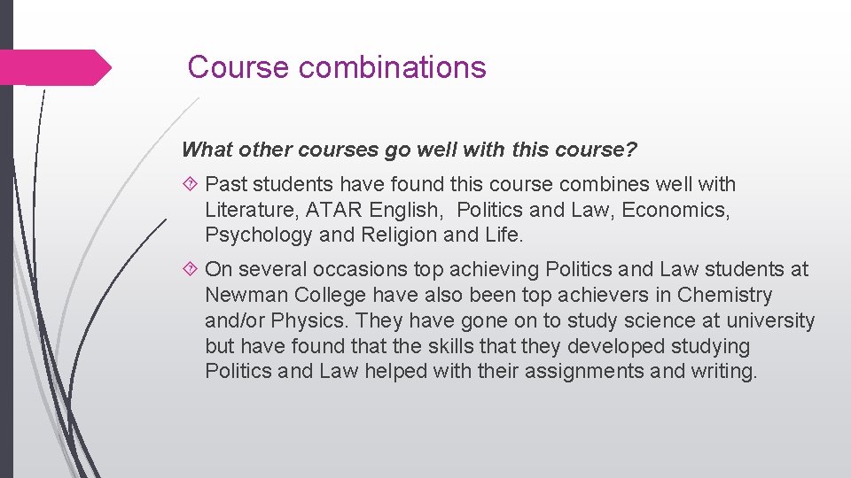 Course combinations What other courses go well with this course? Past students have found