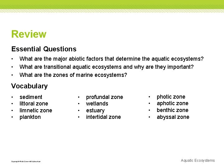 Review Essential Questions • • • What are the major abiotic factors that determine