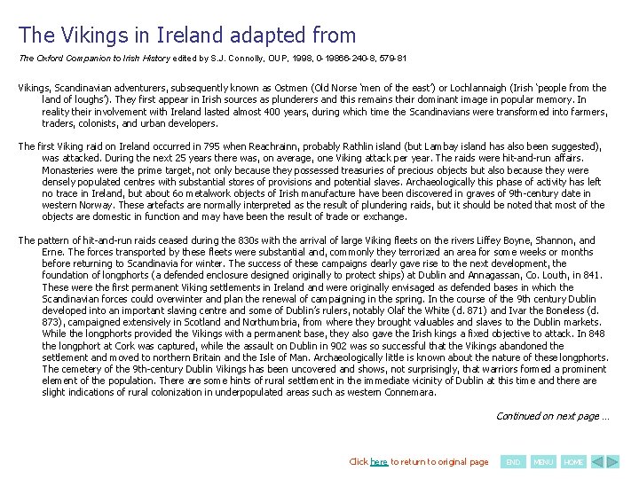 The Vikings in Ireland adapted from The Oxford Companion to Irish History edited by