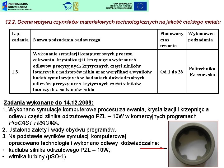 12. 2. Ocena wpływu czynników materiałowych technologicznych na jakość ciekłego metalu L. p. zadania