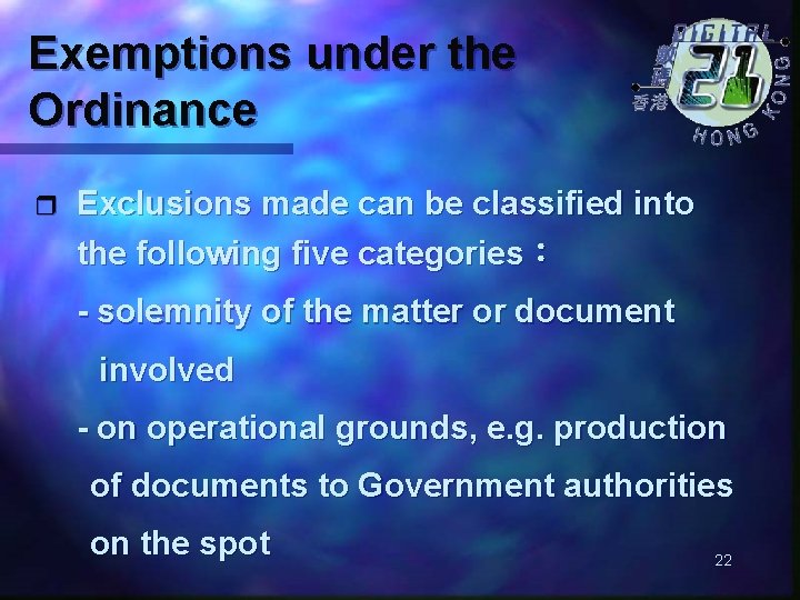 Exemptions under the Ordinance r Exclusions made can be classified into the following five