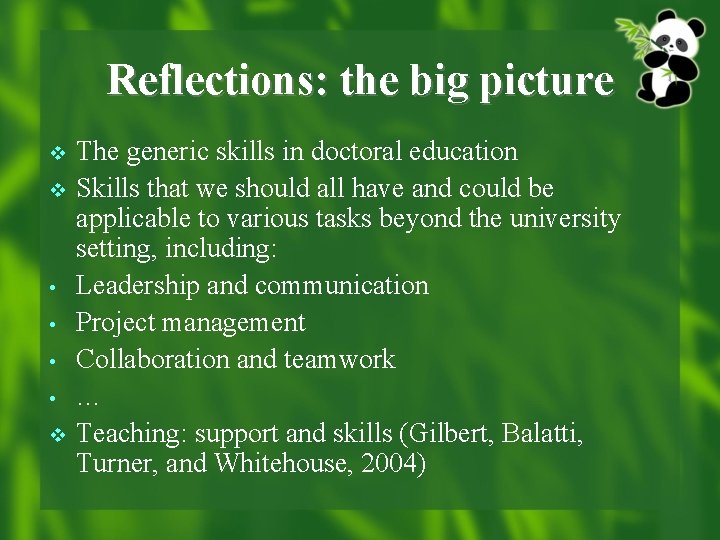 Reflections: the big picture v v • • v The generic skills in doctoral
