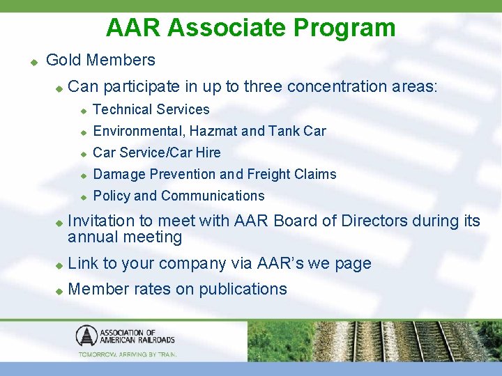 AAR Associate Program u Gold Members u u Can participate in up to three