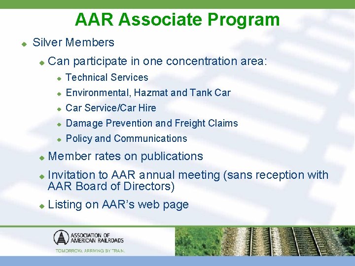 AAR Associate Program u Silver Members u u Can participate in one concentration area: