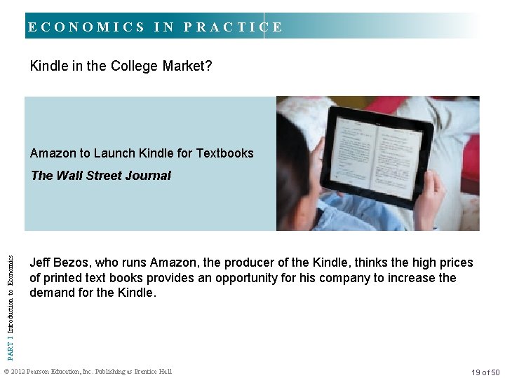 ECONOMICS IN PRACTICE Kindle in the College Market? Amazon to Launch Kindle for Textbooks